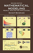 Mathematical Modeling: Models, Analysis And Applications, 2nd Edition ...