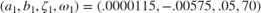 $$ (a_1,b_1,\zeta_1,\omega_1) = (.0000115,-.00575,.05,70) $$