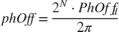 $$ phOff = {{{2^{N}} \cdot PhOff_d} \over {2\pi }} $$
