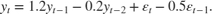 $$y_t = 1.2y_{t - 1} - 0.2y_{t - 2} + \varepsilon_t - 0.5\varepsilon_{t - 1}.$$