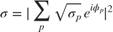 $$ \sigma = |\sum_p \sqrt{\sigma_p}e^{i\phi_p}|^2 $$