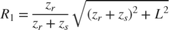 $$R_1 = \frac{z_r}{z_r+z_s}\sqrt{\left(z_r+z_s\right)^2+L^2}$$