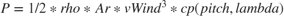 $$P = 1/2* rho * Ar * vWind^3 * cp(pitch,lambda)$$