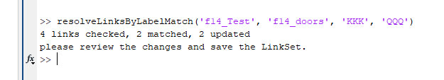The Command Window shows the execution of the resolveLinksByLabelMatch function. The output indicates that four links were checked, two links matched, and two links were updated.