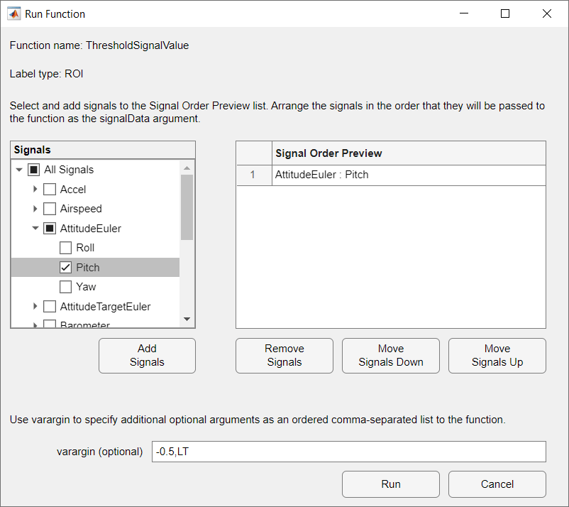 Run function dialog box showing pitch signal selected, and varargin specified as -0.05, LT